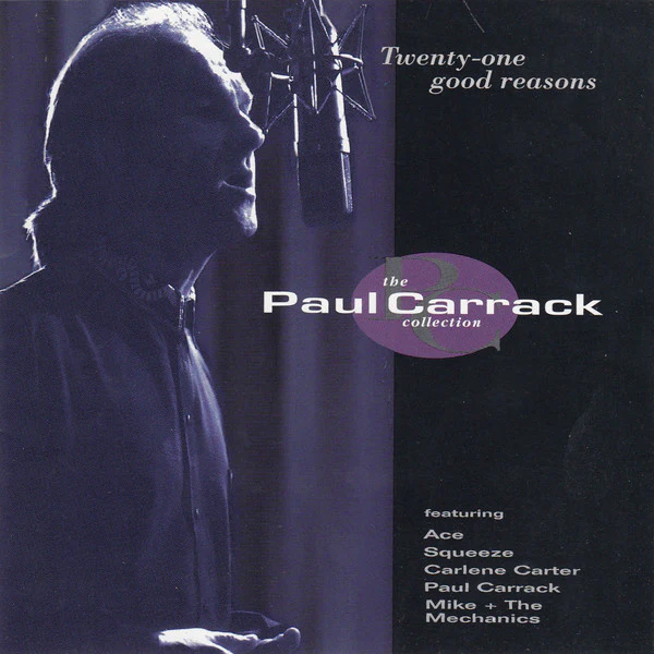 Paul Carrack - Twenty-One Good Reasons: The Paul Carrack Collection (CD, Album, Comp)