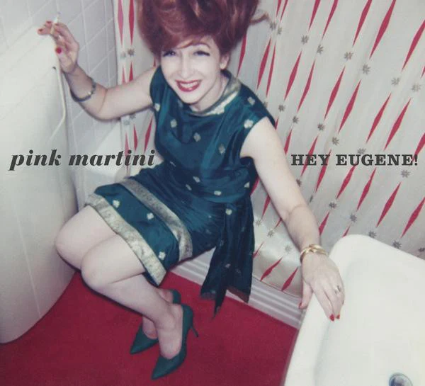 Pink Martini - Hey Eugene! (CD, Album, Dig)