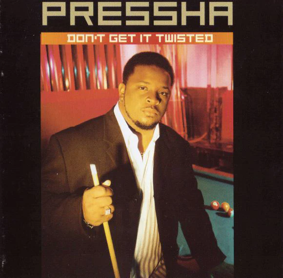 Pressha - Don't Get It Twisted (CD, Album) - Image 2