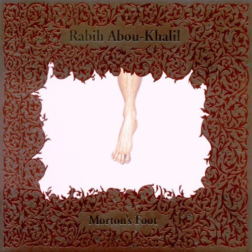 Rabih Abou-Khalil - Morton's Foot (CD, Album)