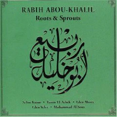 Rabih Abou-Khalil - Roots & Sprouts (CD, Album, RE, Dig)