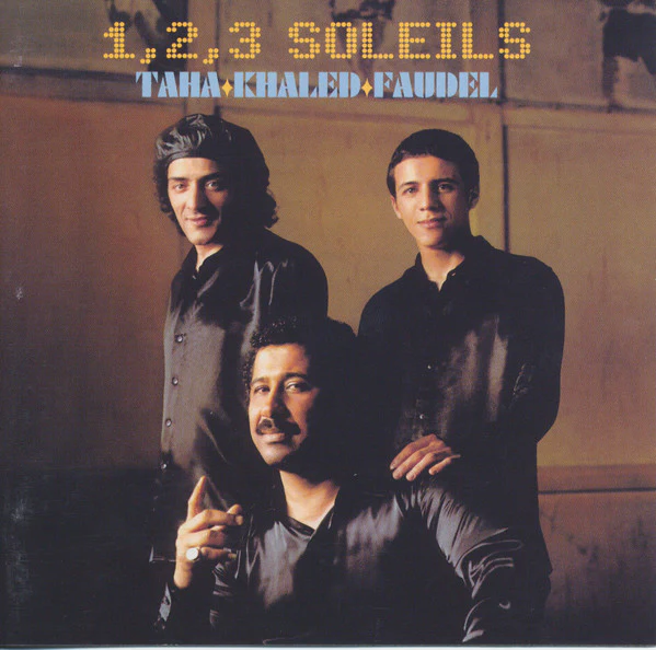 Rachid Taha ⧫ Khaled ⧫ Faudel - 1, 2, 3 Soleils (CD, Album)