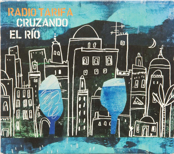 Radio Tarifa - Cruzando El Río (CD, Album, Sli)