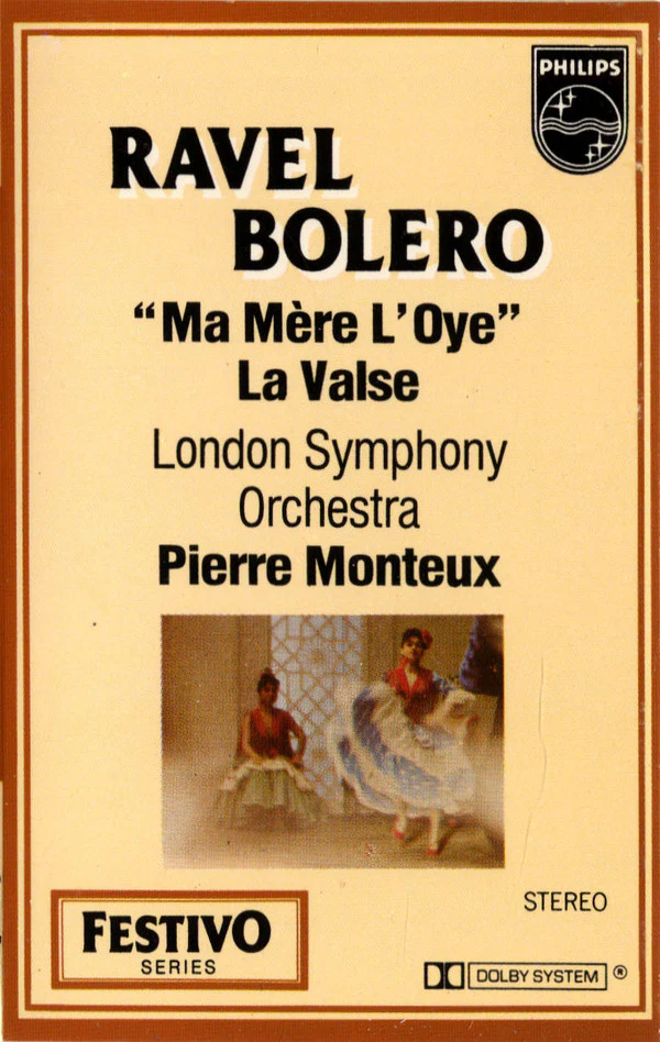 Ravel* : London Symphony Orchestra, Pierre Monteux - Bolero, "Ma Mère L'Oye" / La Valse (Cass, Album, RE, Dol)
