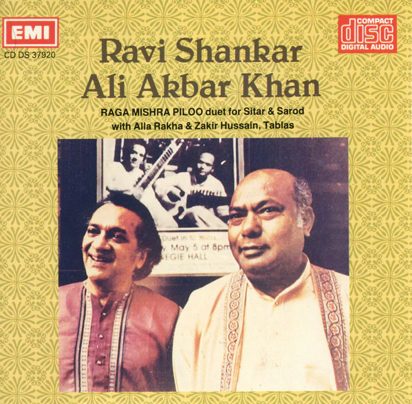 Ravi Shankar / Ali Akbar Khan - Raga Mishra Piloo (Duet For Sitar & Sarod) (CD, Album, RE)