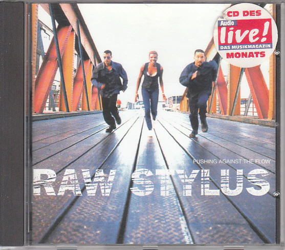Raw Stylus - Pushing Against The Flow (CD, Album)