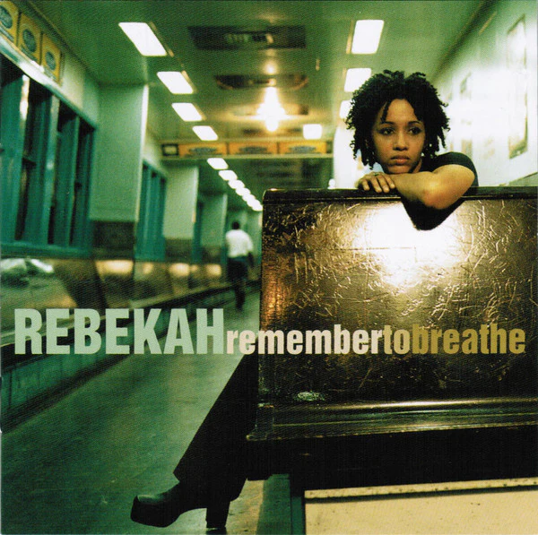 Rebekah - Remember To Breathe (CD, Album)
