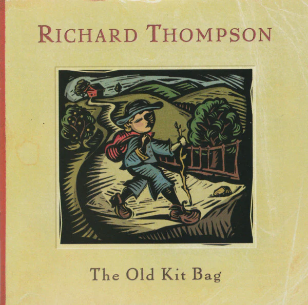 Richard Thompson - The Old Kit Bag (CD, Album)