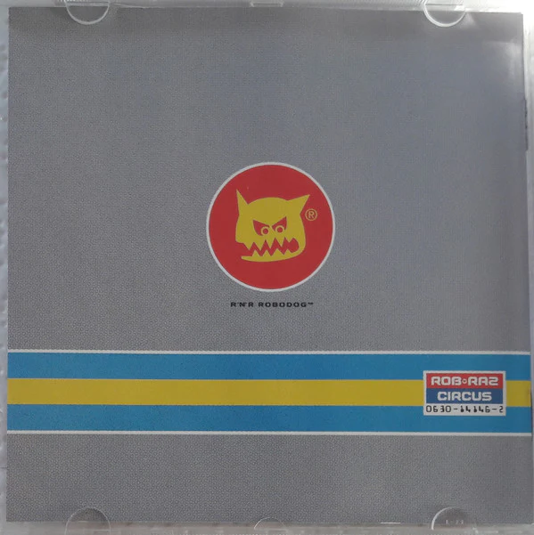 Rob 'N' Raz With D-Flex - Circus (CD, Album) - Image 3