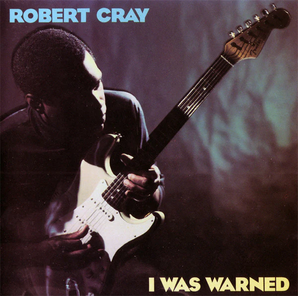 Robert Cray - I Was Warned (CD, Album)