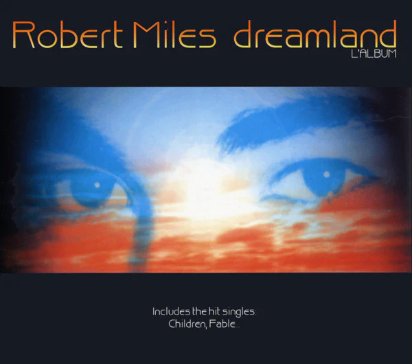 Robert Miles - Dreamland (CD, Album, Mixed)
