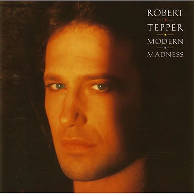 Robert Tepper - Modern Madness (CD, Album)