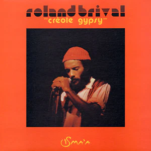 Roland Brival - Créole Gypsy (CD, Album, RE)