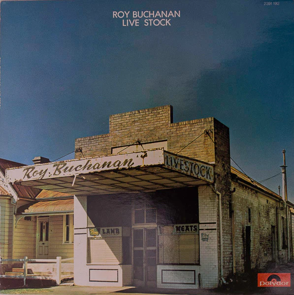 Roy Buchanan - Live Stock (LP, Album)