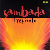 Sambada - Tropicale (CD, Album)