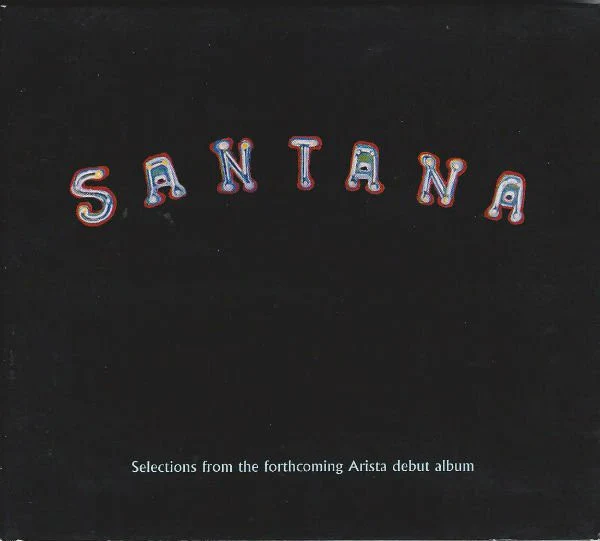 Santana - Selections From The Forthcoming Arista Debut Album (CD, Single, Promo, Smplr)
