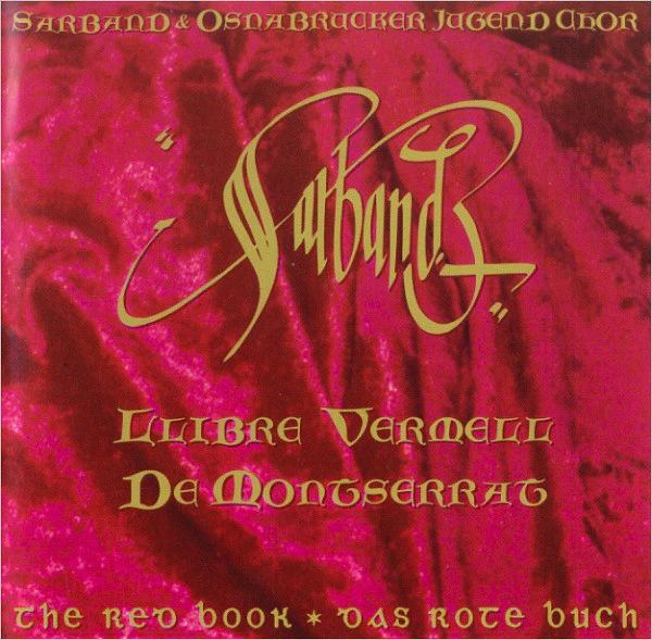 Sarband & Osnabrücker Jugendchor - Llibre Vermell (CD, Album) - Image 3