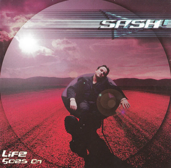 Sash! - Life Goes On (CD, Album)