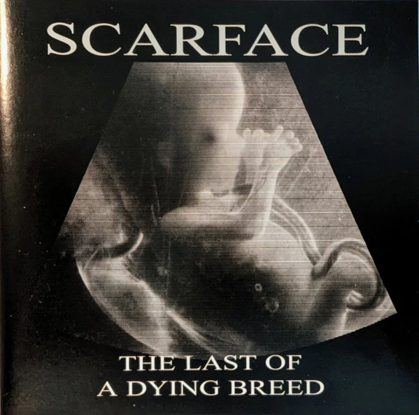 Scarface - The Last Of A Dying Breed (CD, Album, Cle)