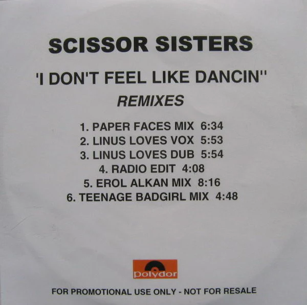 Scissor Sisters - I Don't Feel Like Dancin' (Remixes) (CDr, Promo)