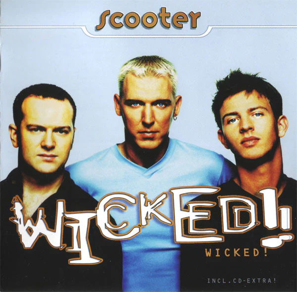 Scooter - Wicked! (CD, Album, Enh, RP)