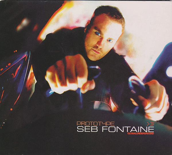 Seb Fontaine - Global Underground Prototype > 3 (2xCD, Mixed)