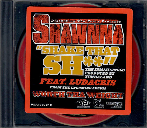 Shawnna Feat. Ludacris - Shake That Shit (CD, Single, Promo)