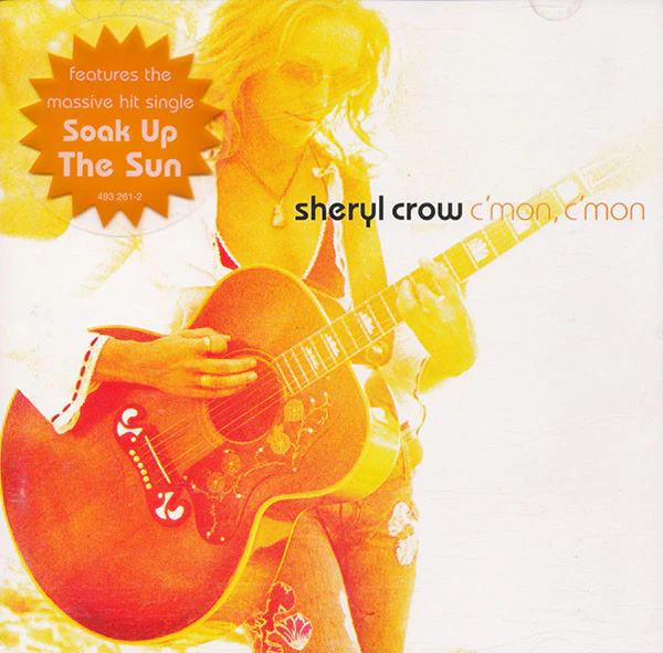 Sheryl Crow - C'mon, C'mon (CD, Album, RE) - Image 2