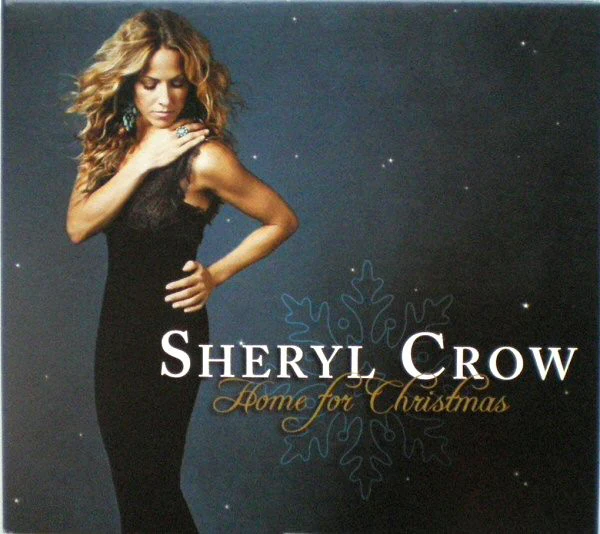 Sheryl Crow - Home For Christmas (CD, Album, Car)
