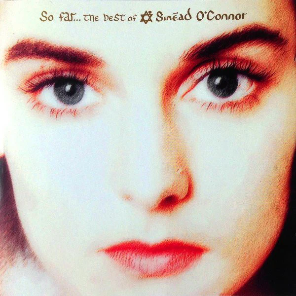 Sinéad O'Connor - So Far... The Best Of Sinéad O'Connor (CD, Comp, RM)