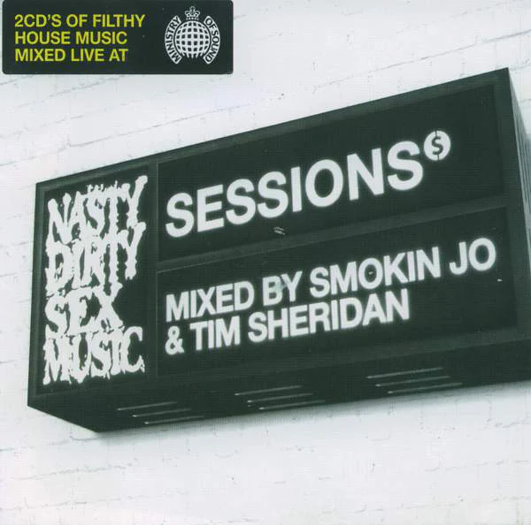 Smokin Jo* & Tim Sheridan - Sessions (2xCD, Mixed)