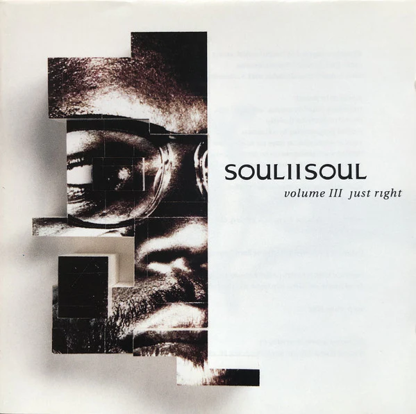 Soul II Soul - Volume III Just Right (CD, Album)