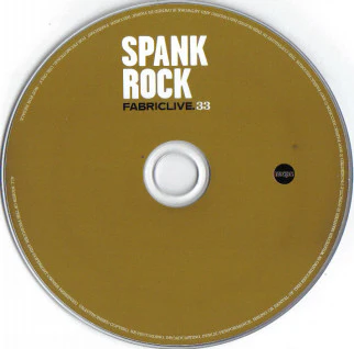 Spank Rock - FabricLive. 33 (CD, Mixed, Promo) - Image 3