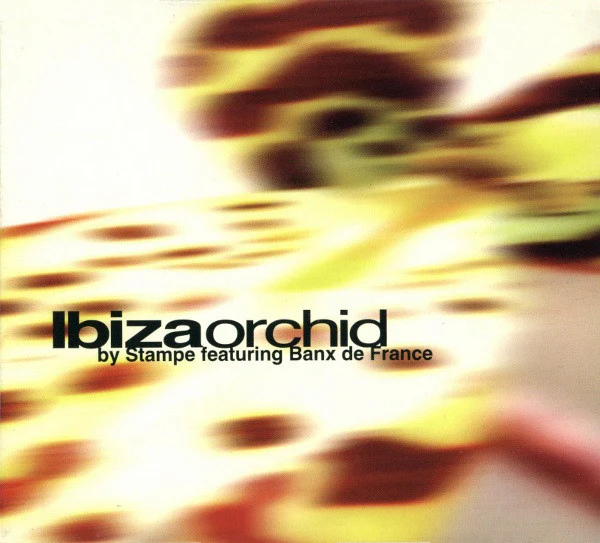 Stampe (2) Featuring Banx De France - Ibiza Orchid (CD, Album)