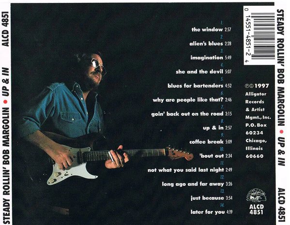 Steady Rollin' Bob Margolin* - Up & In (CD, Album) - Image 2
