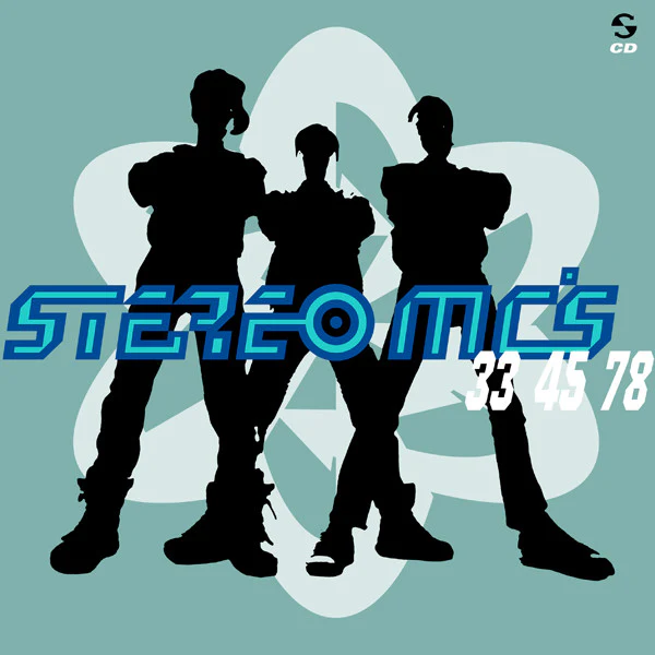 Stereo MC's - 33 45 78 (CD, Album)