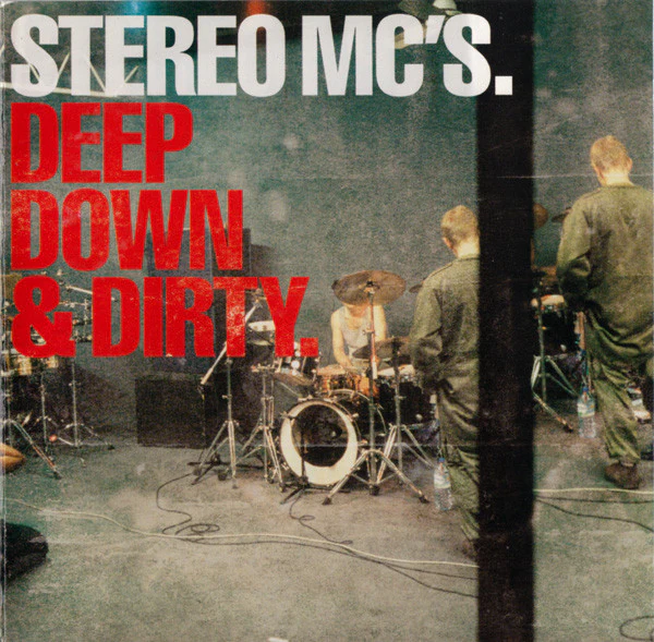 Stereo MC's - Deep Down & Dirty (CD, Album)