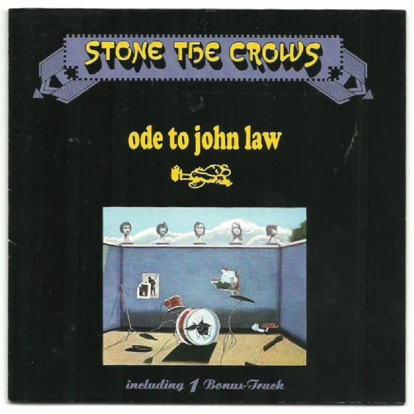 Stone The Crows - Ode To John Law (CD, Album, RE)
