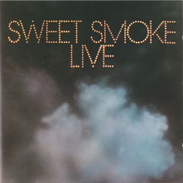 Sweet Smoke - Sweet Smoke Live (CD, Album, RE)