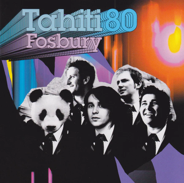 Tahiti 80 - Fosbury (CD, Album, RE)