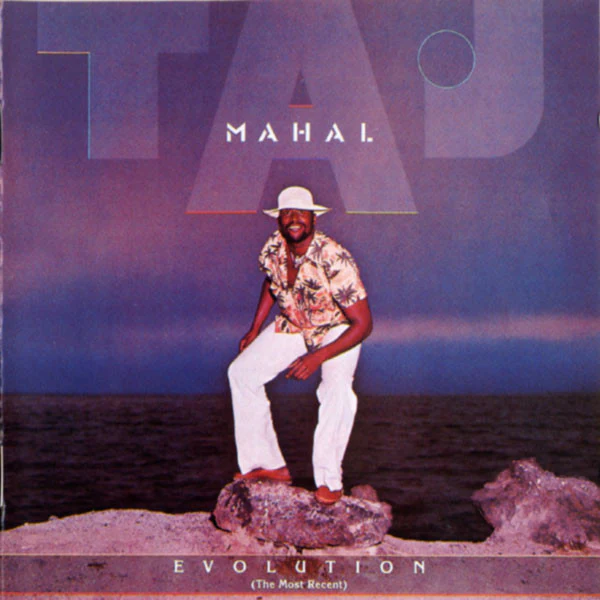 Taj Mahal - Evolution (The Most Recent) (CD, Album)