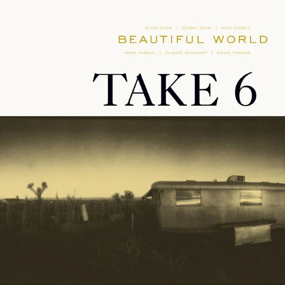 Take 6 - Beautiful World (CD, Album)
