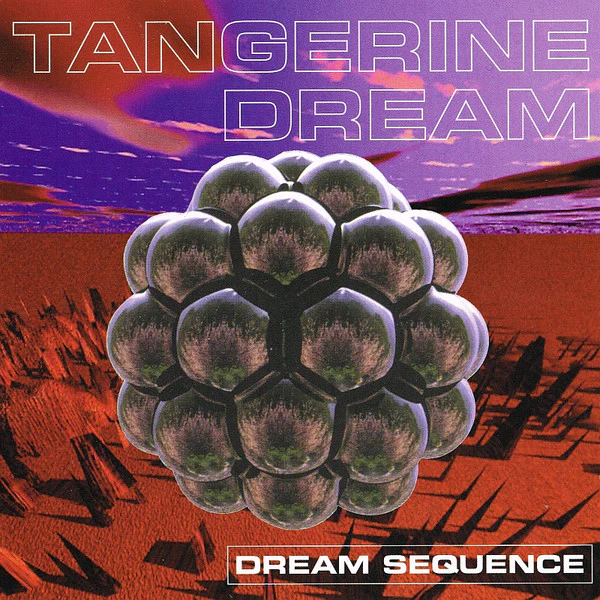 Tangerine Dream - Dream Sequence (2xCD, Comp, RE, RM)
