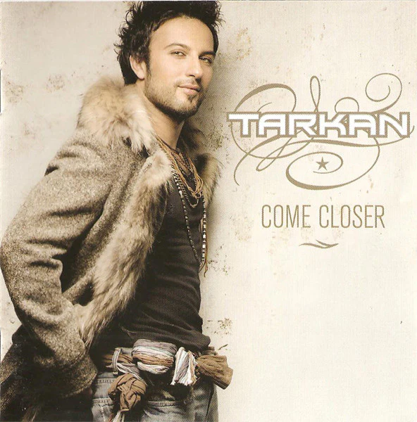 Tarkan - Come Closer (CD, Album) - Image 5