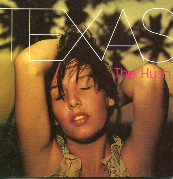 Texas - The Hush (CD, Album)