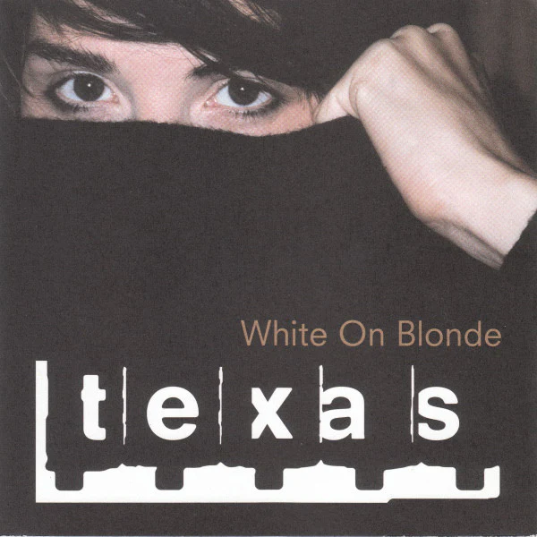 Texas - White On Blonde (CD, Album, PMD)