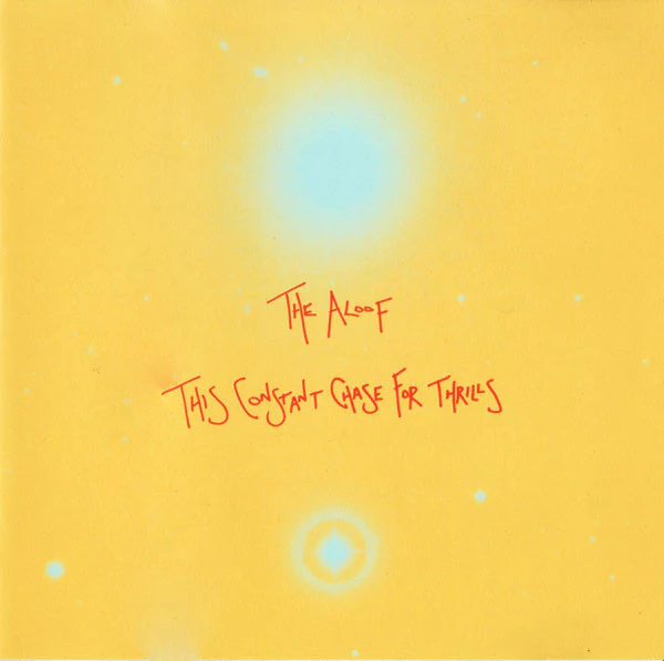 The Aloof - This Constant Chase For Thrills (CD, Album)