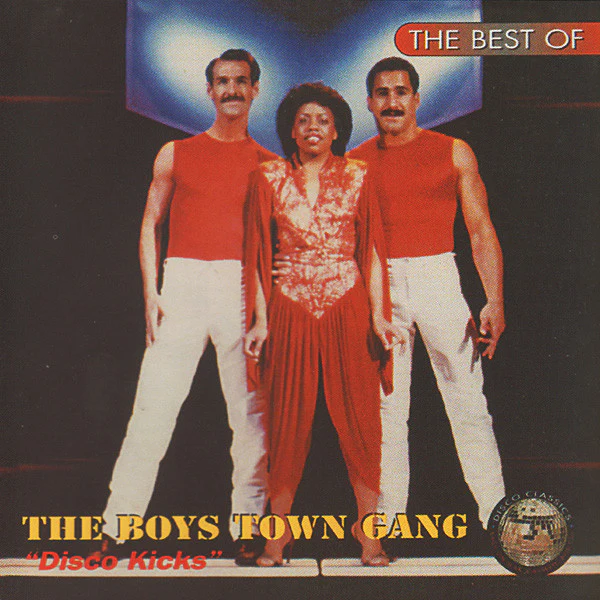 The Boys Town Gang* - The Best Of The Boys Town Gang - Disco Kicks (CDr, Comp, RE)