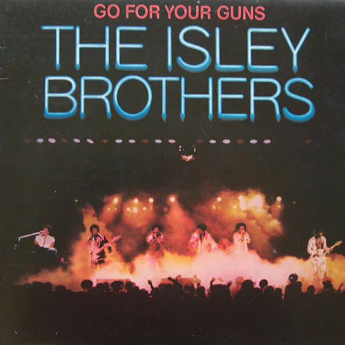 The Isley Brothers - Go For Your Guns (LP, Album, Gat)