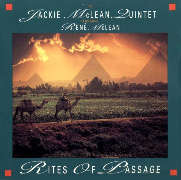 The Jackie McLean Quintet* Featuring René McLean* - Rites Of Passage (CD, Album)